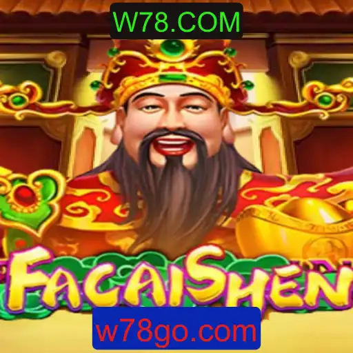 Desvendando FaCaiShen: O Fascinante Mundo do Jogo na Plataforma W78.COM